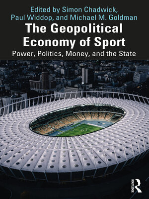 cover image of The Geopolitical Economy of Sport